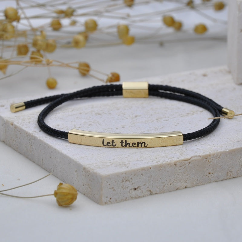 LET THEM TUBE BRACELET